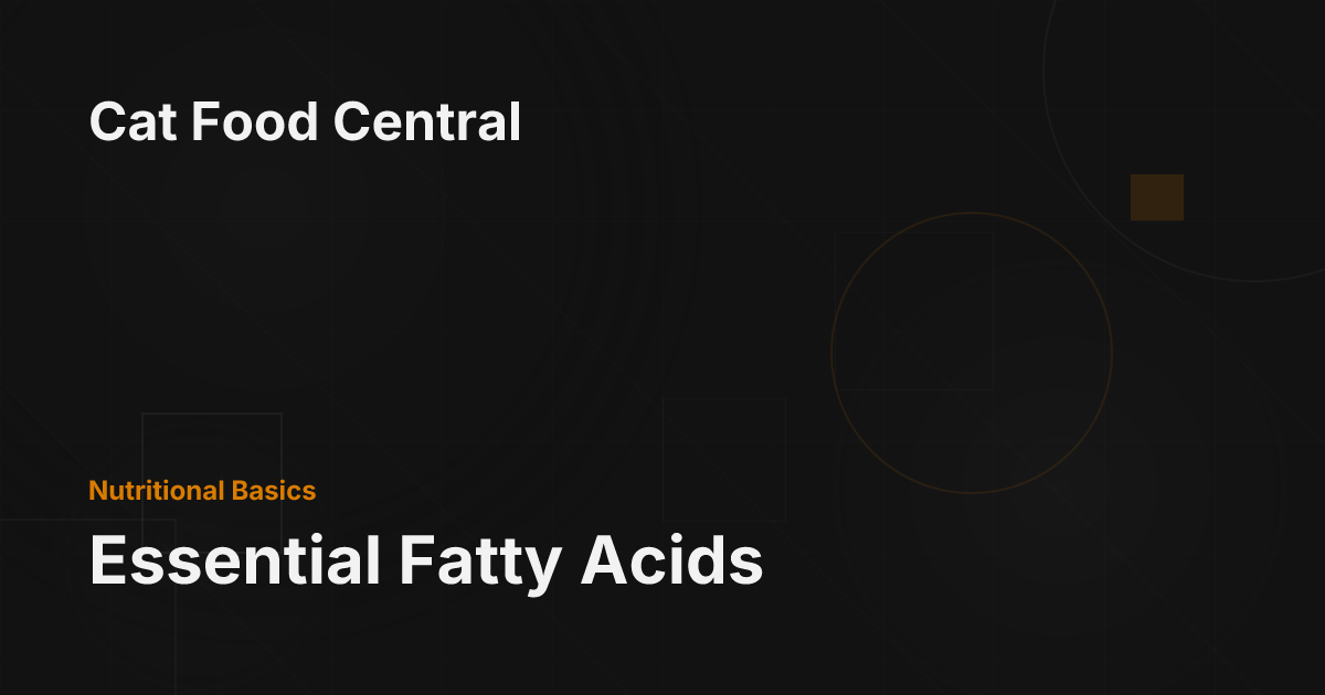 Essential Fatty Acids - Cat Food Central